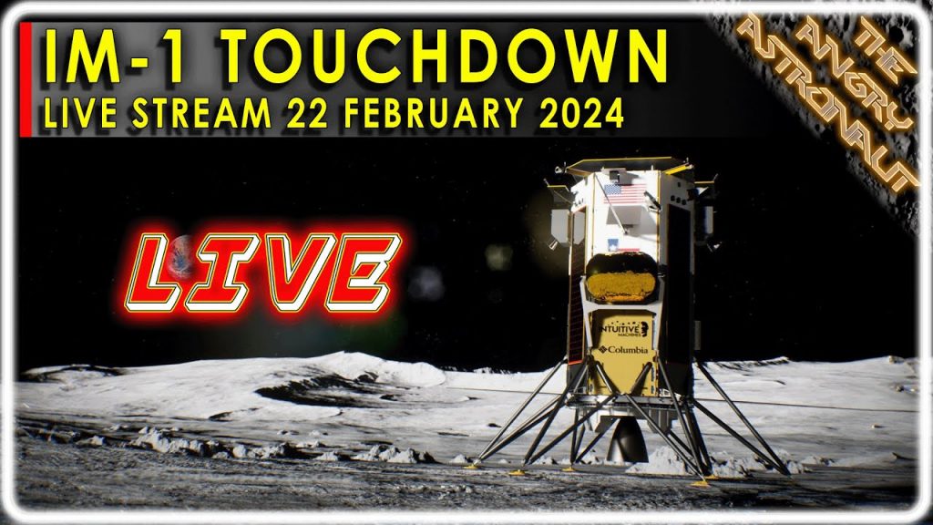 IM-1 Touchdown LIVE!  Watch as NASA and Intuitive Machines attempt to land on the lunar surface!