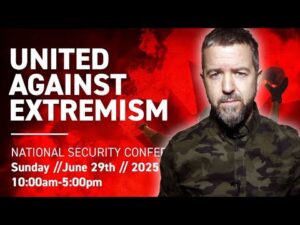 The “UNITED AGAINST EXTREMISM” Conference EXPOSED – What You NEED To Know!!