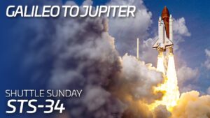 Shuttle Sunday: STS-34 – Launching Galileo to Explore Jupiter