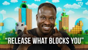 How to Let Go of What’s Blocking Your Next Level (Release What Blocks You)