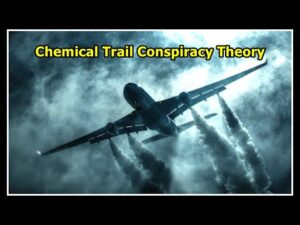 Chemical Trail Conspiracy Theory