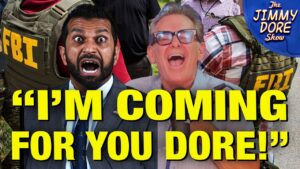 FBI Director Kash Patel Threatens To Investigate JIMMY DORE!