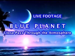 B L U E  P L A N E T(Close Pass Through the Atmosphere)