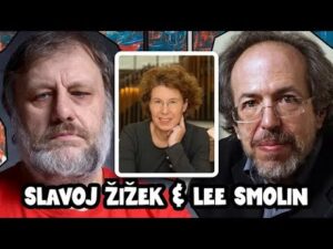 Lee Smolin & Slavoj Žižek on Sabine Hossenfelder