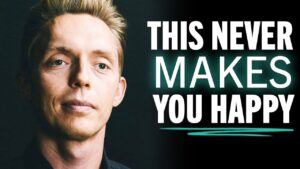 The Disease of More: Why You Feel Unhappy, Lost, Addicted & Stressed | Joshua Fields Milburn