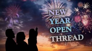 New Year Open Thread and Subscriber Exclusive Video (2026)