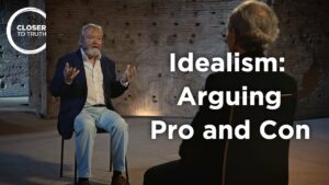 Iain McGilchrist – Idealism: Arguing Pro and Con?