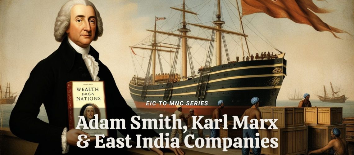 Adam-Smith-Karl-Marx-East-India-Companies.jpg