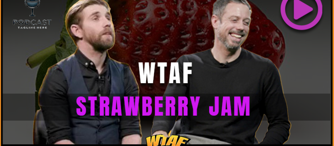 wtaf-strawberry-jam.png
